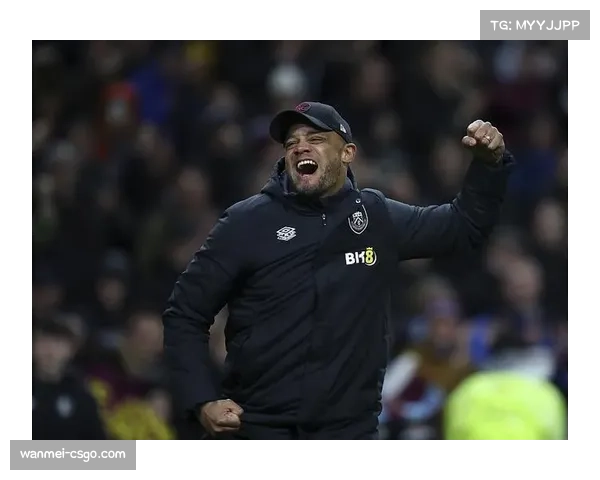 通讯：从降级区到安全区，伯恩利主帅孔帕尼的保级心路